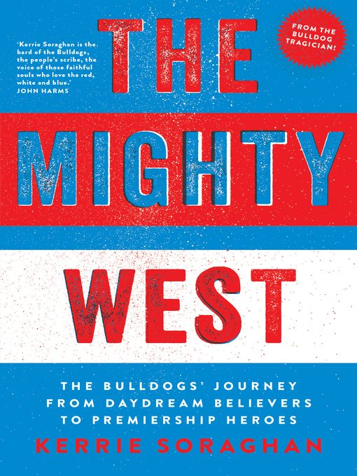 Title details for The Mighty West by Kerrie Soraghan - Available